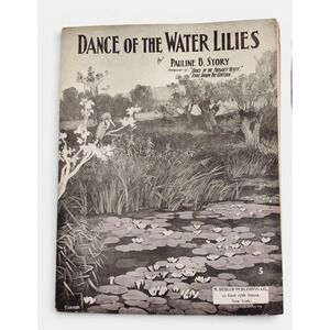 Dance‎ of the Water Lilies 1903 Antique Sheet Music Floral Pond Scene Wall Decor